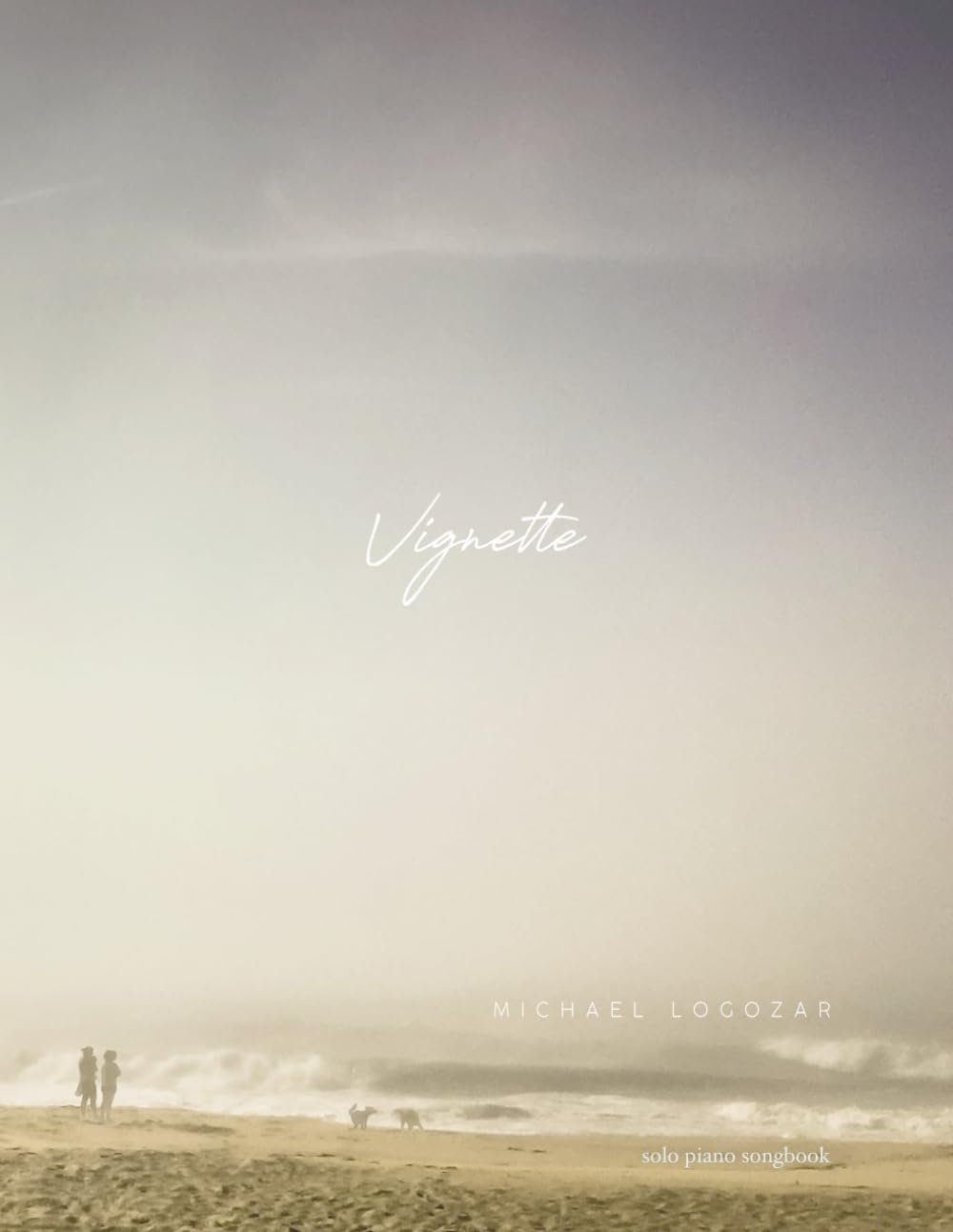 Michael Logozar - Vignette: Solo Piano Songbook      Paperback – November 16, 2024