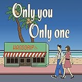 Only you Only one 歌詞