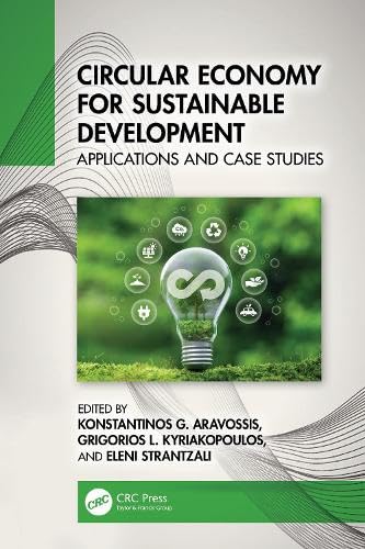 Circular Economy for Sustainable Development: Applications and Case Studies