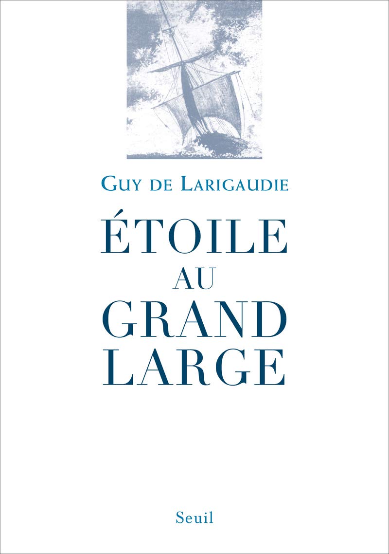 Étoile au grand large: Suivi du Chant du vieux pays