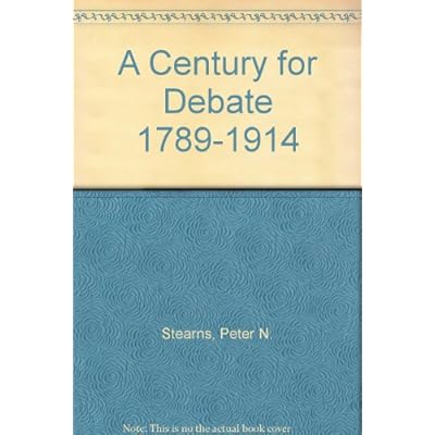 A Century for Debate 1789-1914; Problems in the Interpretation of European History