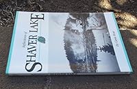 Reflections of Shaver Lake: Center of Activities on Pine Ridge for More Than One Hundred Years 0914330993 Book Cover
