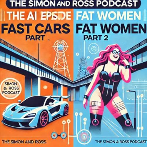 Couverture de The A.I. Episode 2: Fast Cars: Fat Women