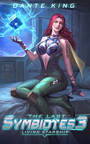 Cover of The Last Symbiotes: Living Starship 3