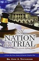 A Nation on Trial: America Stands Before God 0985355239 Book Cover