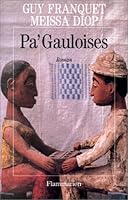 Pa'Gauloises (Littérature française) 2080665340 Book Cover