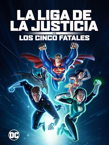 La Liga de la Justicia vs los cinco fatales