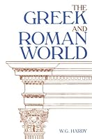 The Greek and Roman World B0006AY81G Book Cover