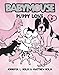 Babymouse #8: Puppy Love