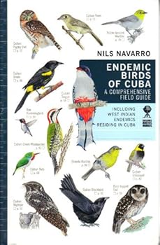 Unknown Binding Endemic Birds of Cuba: A Comprehensive Field Guide Book