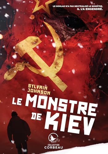 Le monstre de Kiev [French] 2897863617 Book Cover