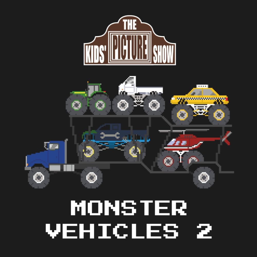 Monster Vehicles 2 (The Kids' Picture Show)
