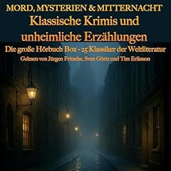 Mord, Mysterien & Mitternacht: Klassische Krimis und unheimliche Erz&auml;hlungen cover art