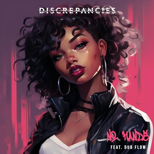 Discrepancies feat. Dub Flow