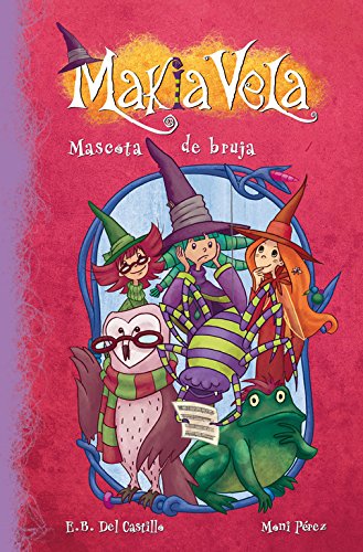 Mascota de bruja (Serie Makia Vela 3)