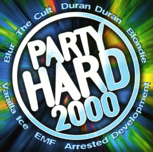2000: Party Hard [Audio CD]
