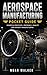 Aerospace Manufacturing Pocket Guide