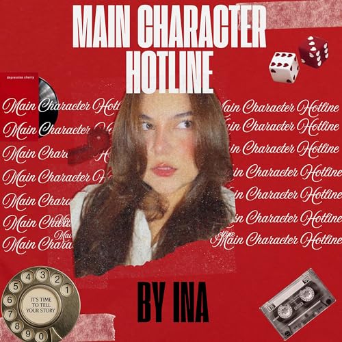 『Main Character Hotline - by Ina』のカバーアート