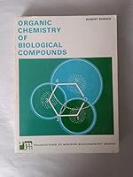 Organic Chemistry of Biological Compounds 0136406238 Book Cover