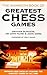 Mammoth Book of Greatest Chess Games (Mammoth)
