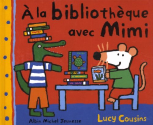 A la bibliothèque avec Mimi [French] 2226156518 Book Cover