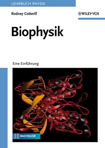 Biophysik: Eine Einführung (German Edition)