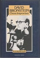 David Bronstein--Chess Improviser 0080297234 Book Cover
