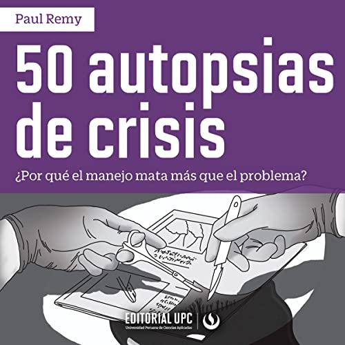 50 Autopsias de Crisis : Paul Remy Oyague episode artwork