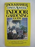 Once-A-week Indoor Gardening Guide B000JDCWEU Book Cover
