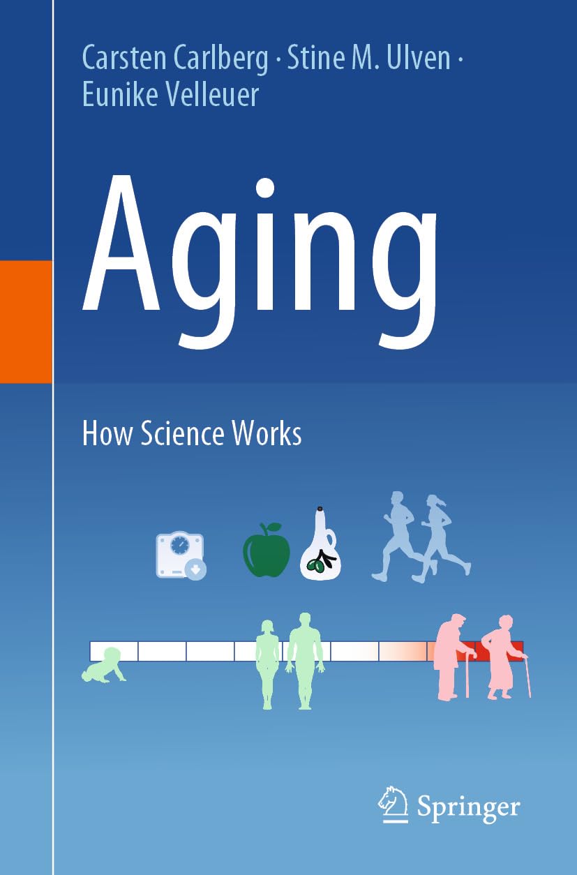 Aging: How Science Works (English Edition)