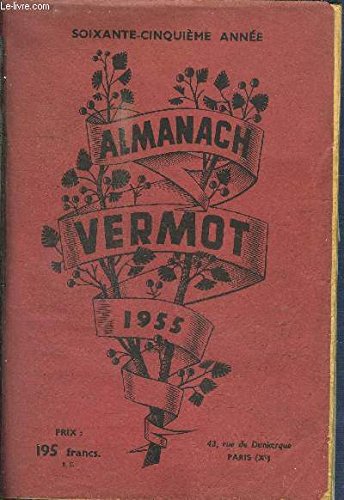 ALMANACH VERMOT 1955 - 65e ANNEE ALMANACH VERMOT 1955 - 65e ANNEE