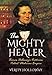 The Mighty Healer: Thomas Holloway's Victorian Patent Medicine Empire