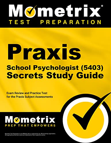 Praxis School Psychologist (5403) Secrets Study Guide: Exam Review and Practice Test for the Praxis Subject Assessments cover