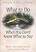 What to Do When You Dont Know What to Say