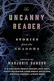 The Uncanny Reader: Stories from the Shadows