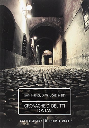 Cronache di delitti lontani Cronache di delitti lontani