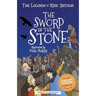 The Sword in the Stone (The Legends of King Arthur, Book 3): The Legends of King Arthur