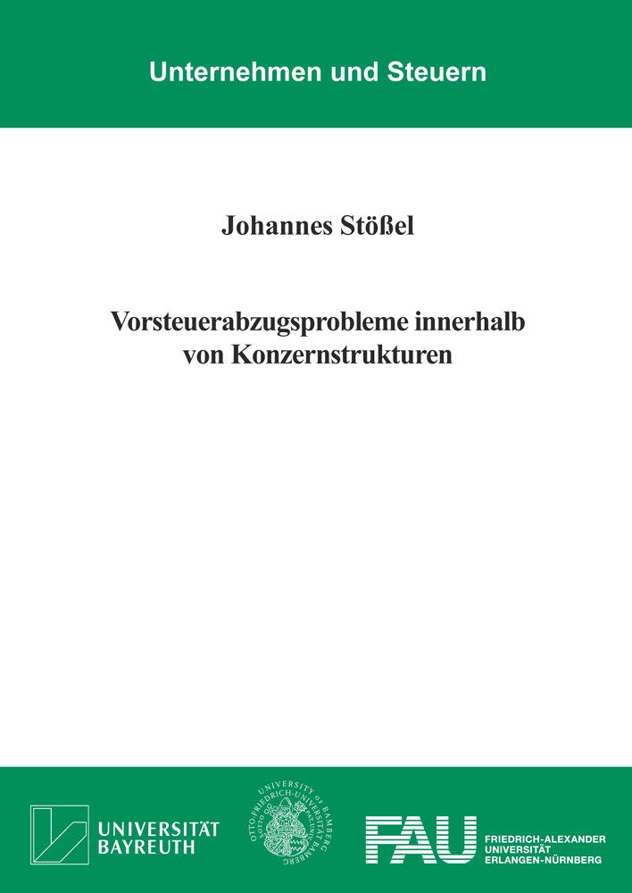 Vorsteuerabzugsprobleme innerhalb von Konzernstrukturen (Unternehmen und Steuern)