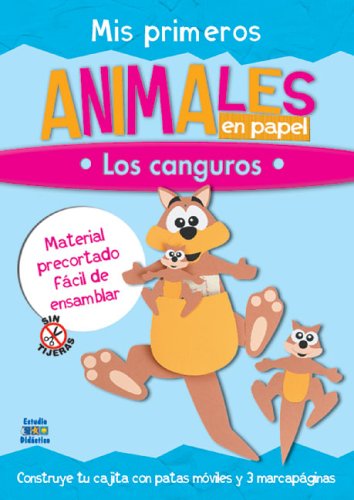 Los Canguros [With Punch Outs] (Trabajos Manuales En Papel Series / Paper Work Manuals)