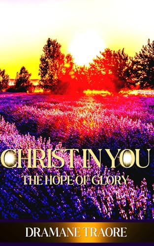 Christ in You: The Hope of Glory