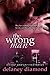 The Wrong Man (Love Unexpected Book 2)