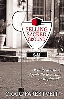 Selling Sacred Ground 1642794635 Book Cover