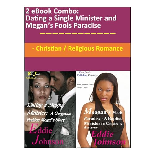 2 eBook Combo: Dating a Single Minister and Megan's Fools Paradise by Eddie Johnson episode artwork