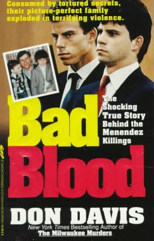Buy Bad Blood: The Shocking True Story Behind the Menendez Killings — BookShops.in