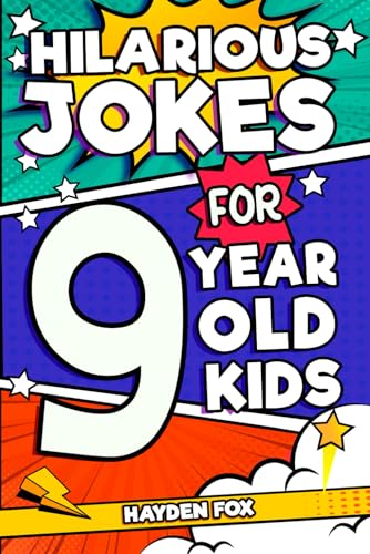 Product Image of the Hilarious Jokes For 9 Year Old Kids: An Awesome LOL Gag Book For Tween Boys and Girls Filled With Tons of Tongue Twisters, Rib Ticklers, Side Splitters, and Knock Knocks