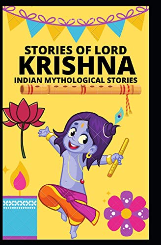 Stories of Lord Krishna: Indian Mythological St... B08DC69K8P Book Cover