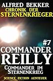 Cover zum Buch Commander Reilly. Commander im Sterne...