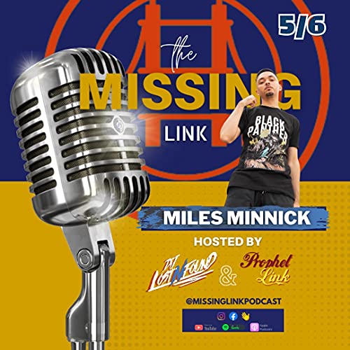 The Missing Link Podcast w/ Miles Minnick Titelbild