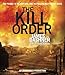 The Kill Order (Maze Runner, Book Four; Origin)
