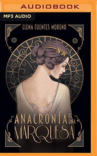 Anacronía de una Marquesa